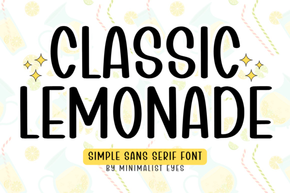 Classic Lemonade: A Sunny Sans-Serif for Joyful Projects