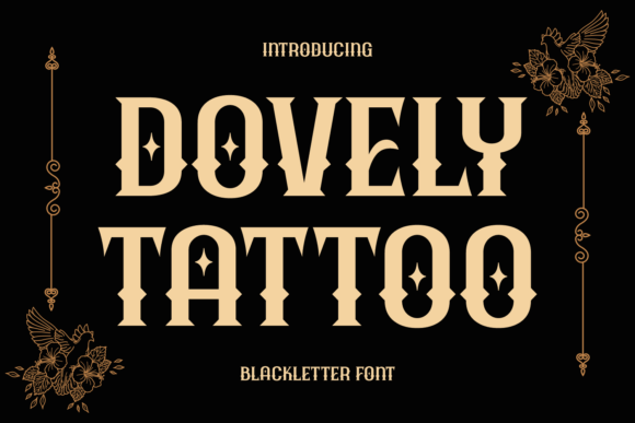 Dovely Tattoo: The Blackletter Font with a Modern Edge