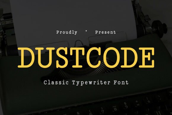 Dustcode: The Classic Typewriter Font with a Modern Edge