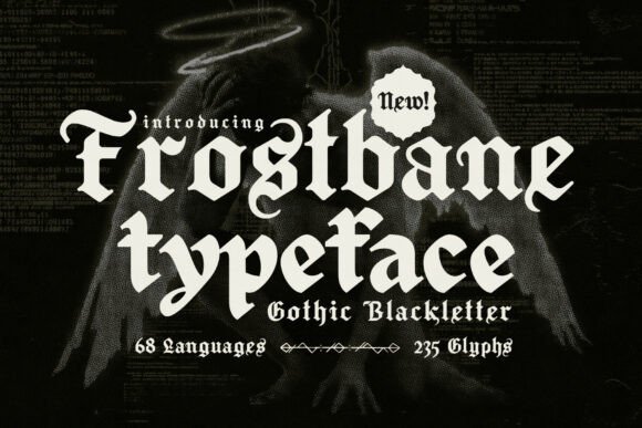 Frostbane: The Gothic Blackletter Typeface