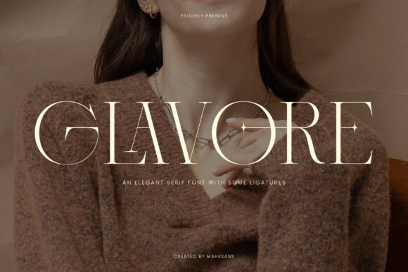 Glavore: The Serif Typeface for Modern Luxury Brands